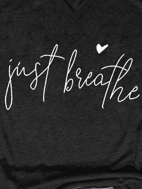 Just Breathe Regular Fit Letter Casual Short Sleeve T-Shirt