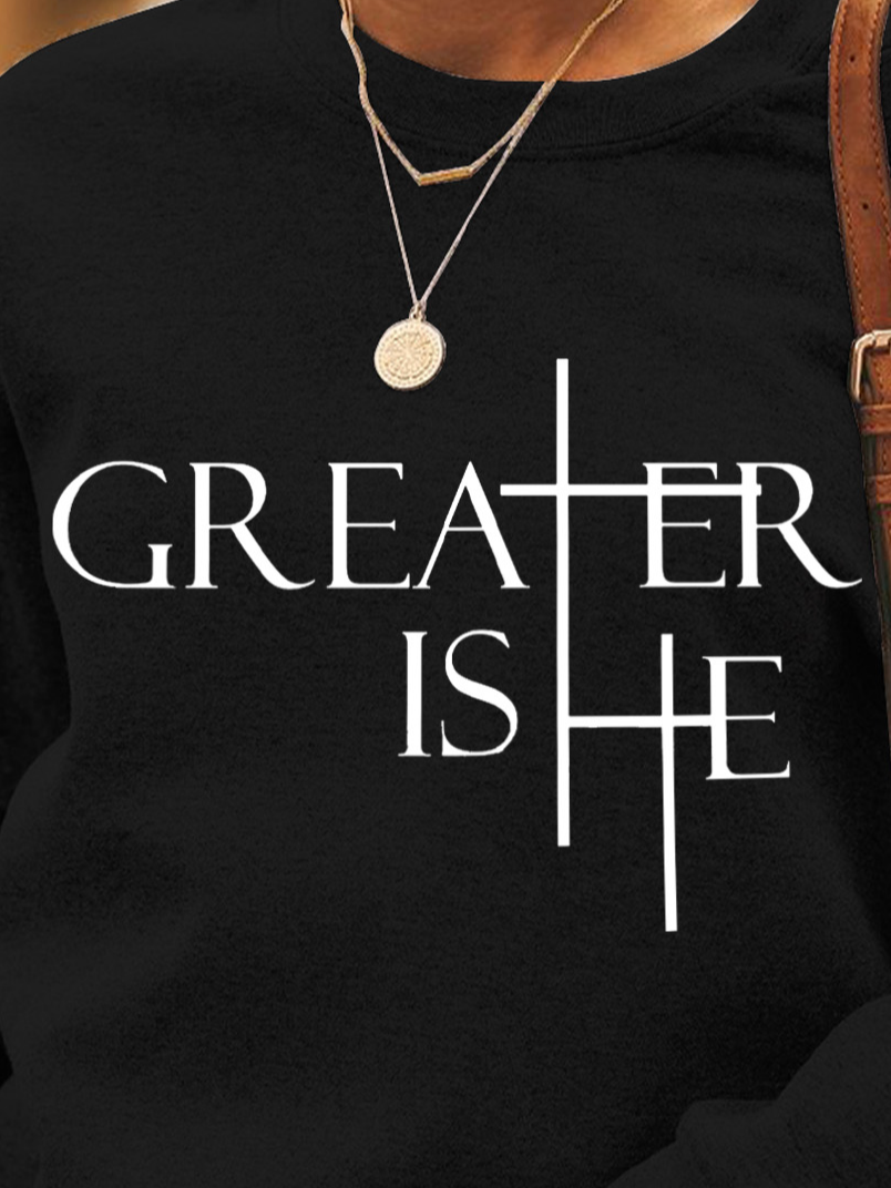 Greater Is He Cross Women's Sweatshirt