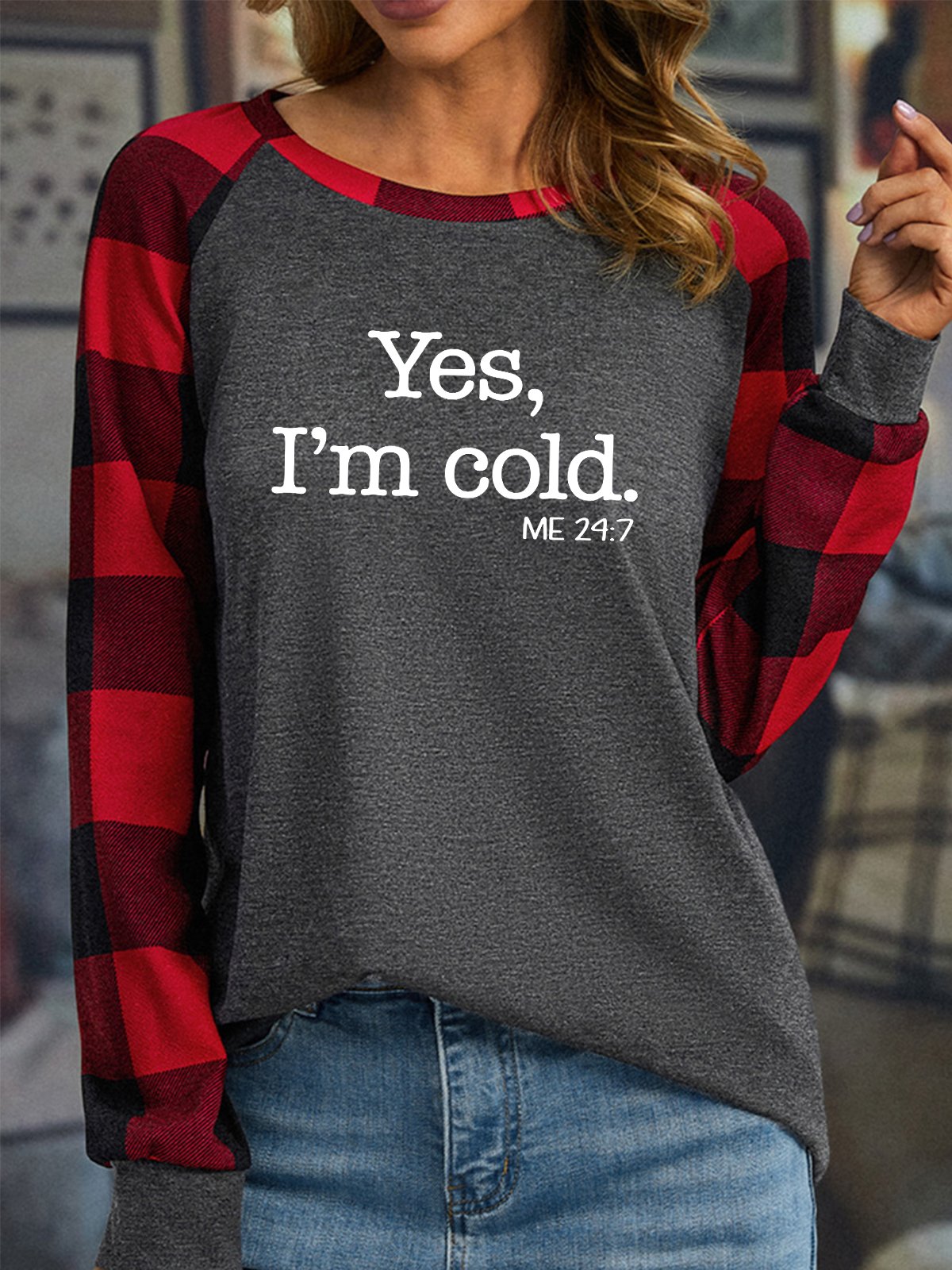 Women's Yes I'm Cold Me 24:7 Funny  Text Letters Crew Neck Loose T-Shirt