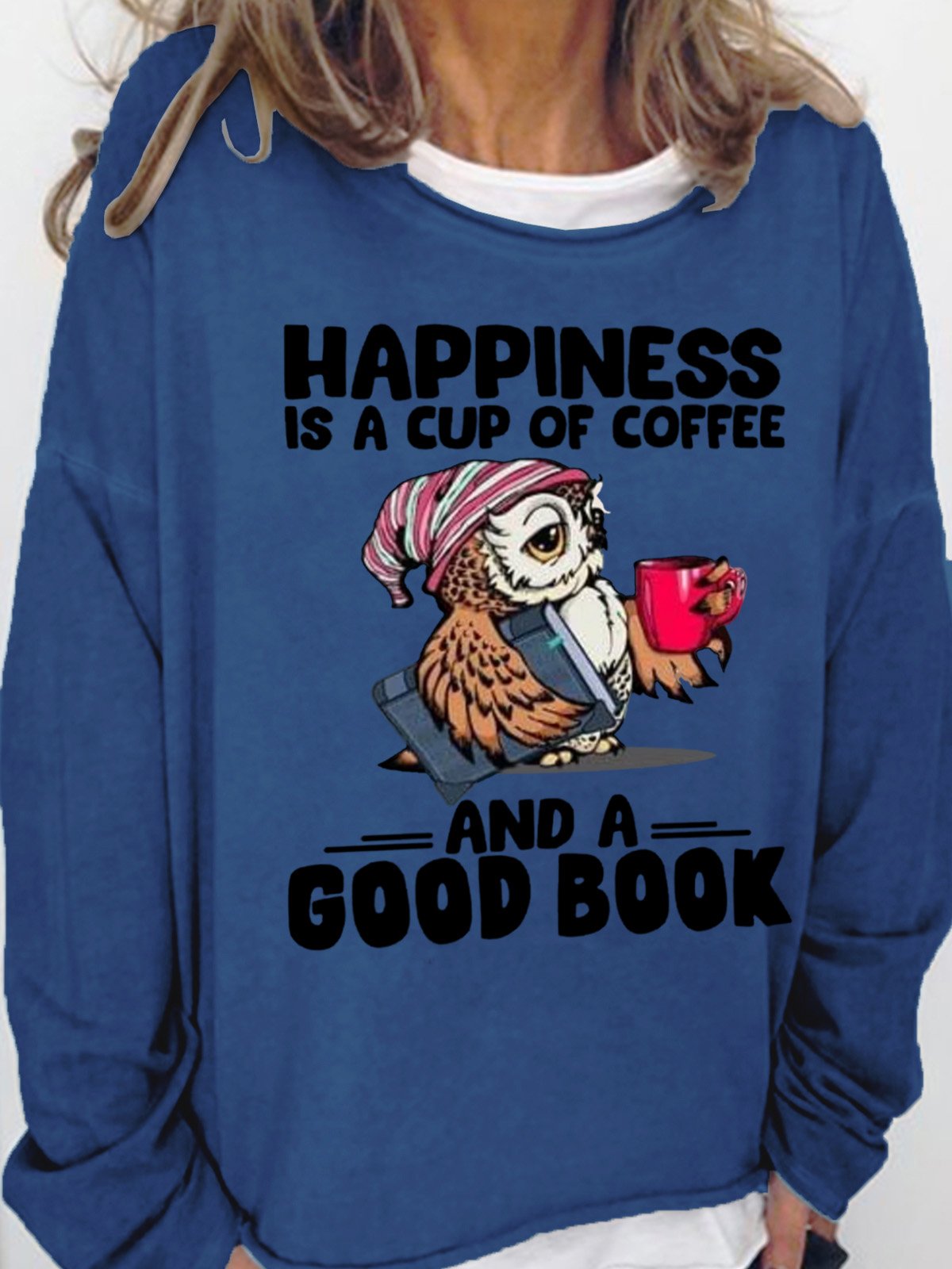 Happiness Is A Cup Of Coffee And A Good Book Women's Sweatshirt