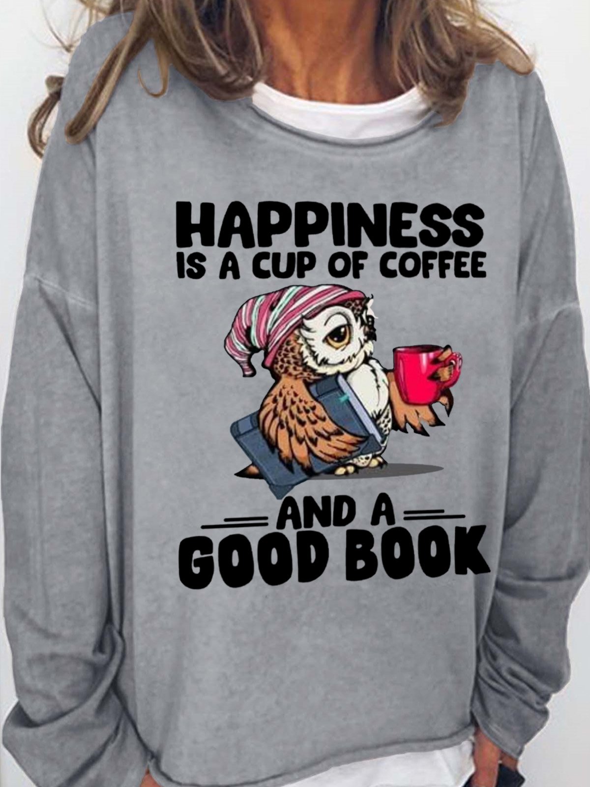 Happiness Is A Cup Of Coffee And A Good Book Women's Sweatshirt