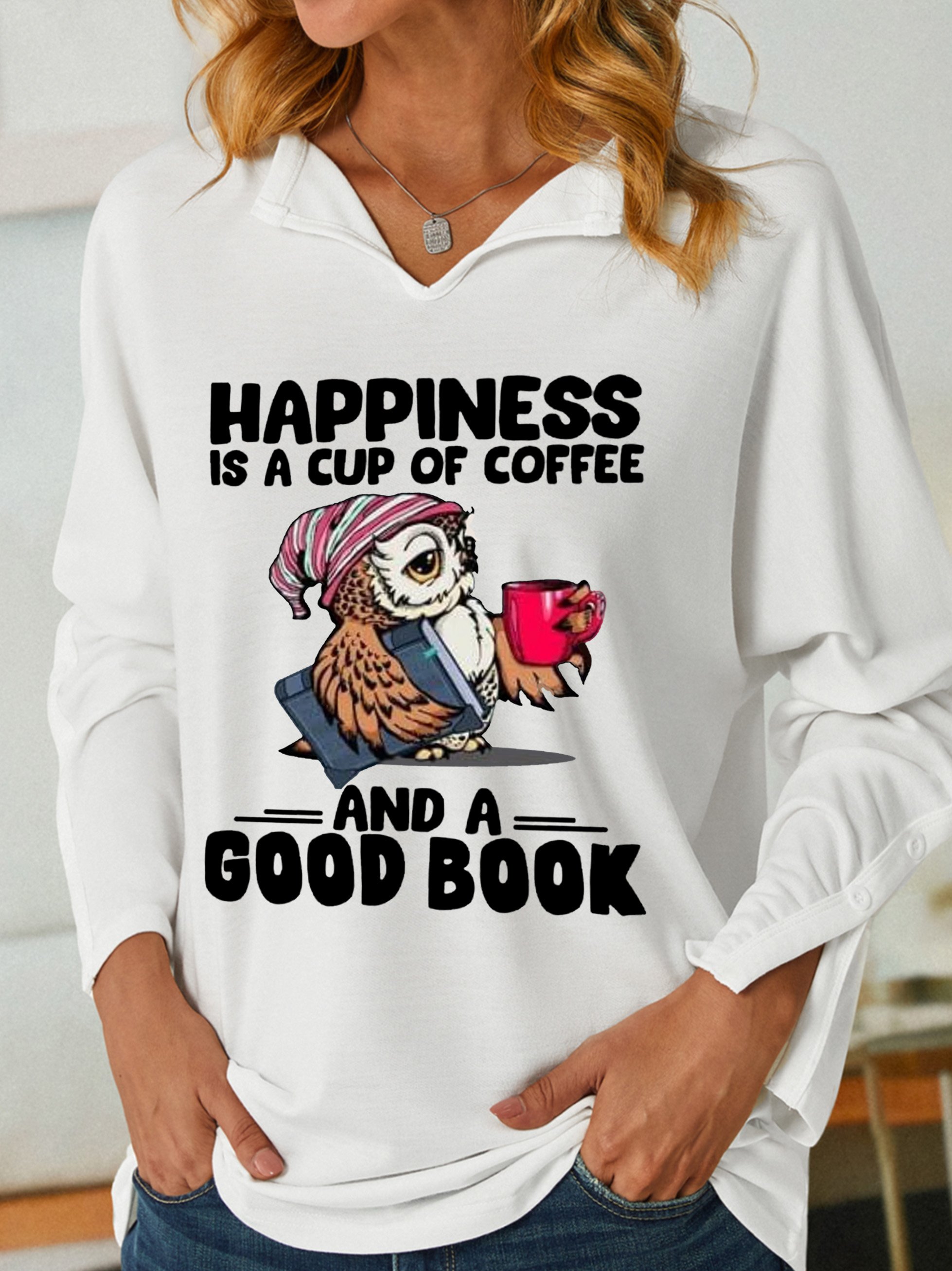 Happiness Is A Cup Of Coffee And A Good Book Women's Shawl Collar Sweatshirt