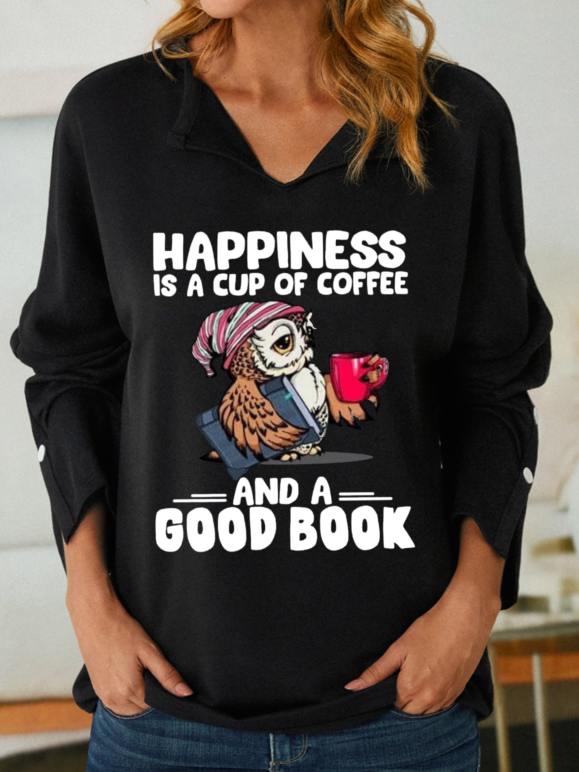 Happiness Is A Cup Of Coffee And A Good Book Women's Shawl Collar Sweatshirt