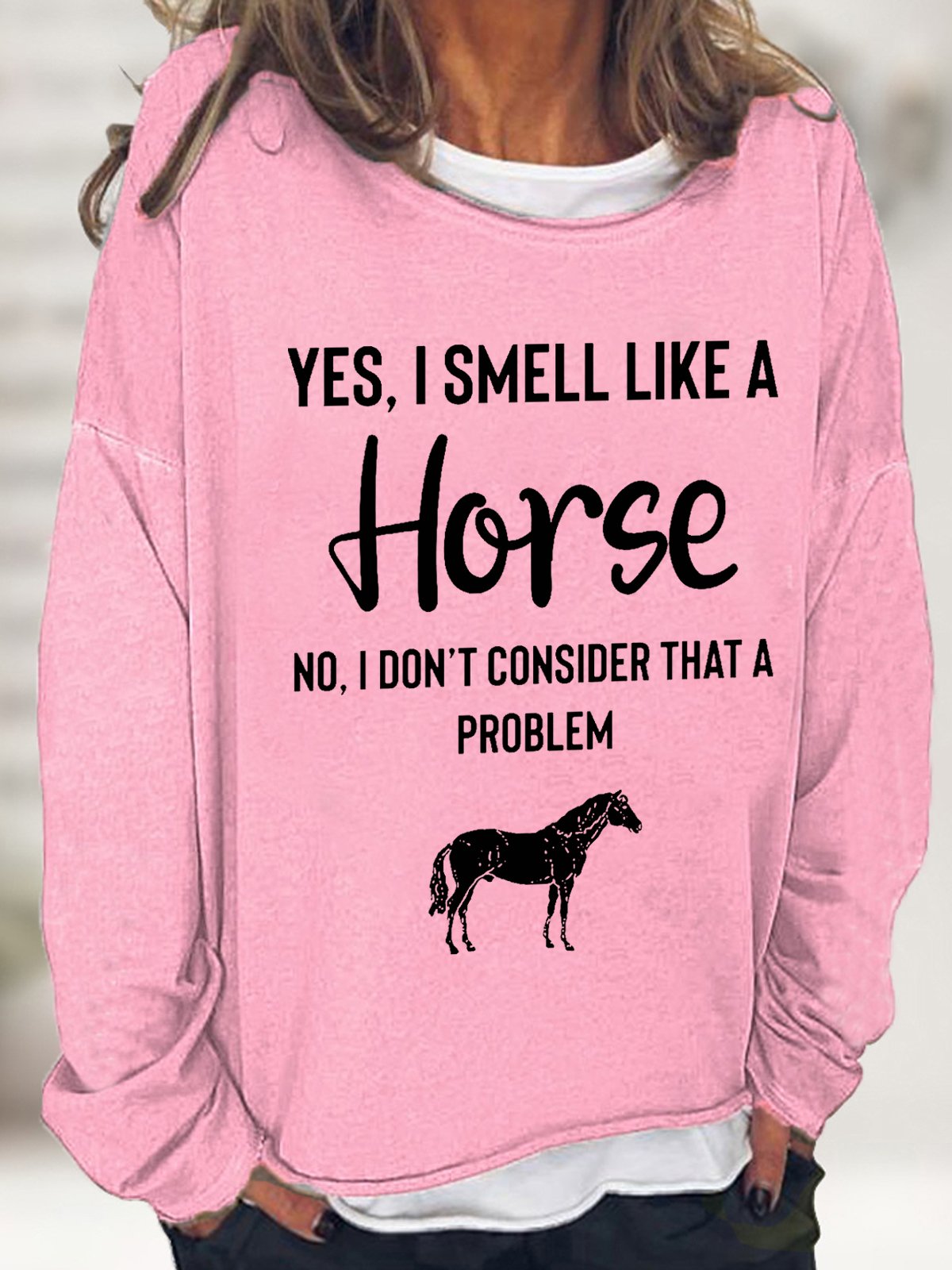 Women's Yes I Smell Like A Horse Animal Simple Sweatshirt