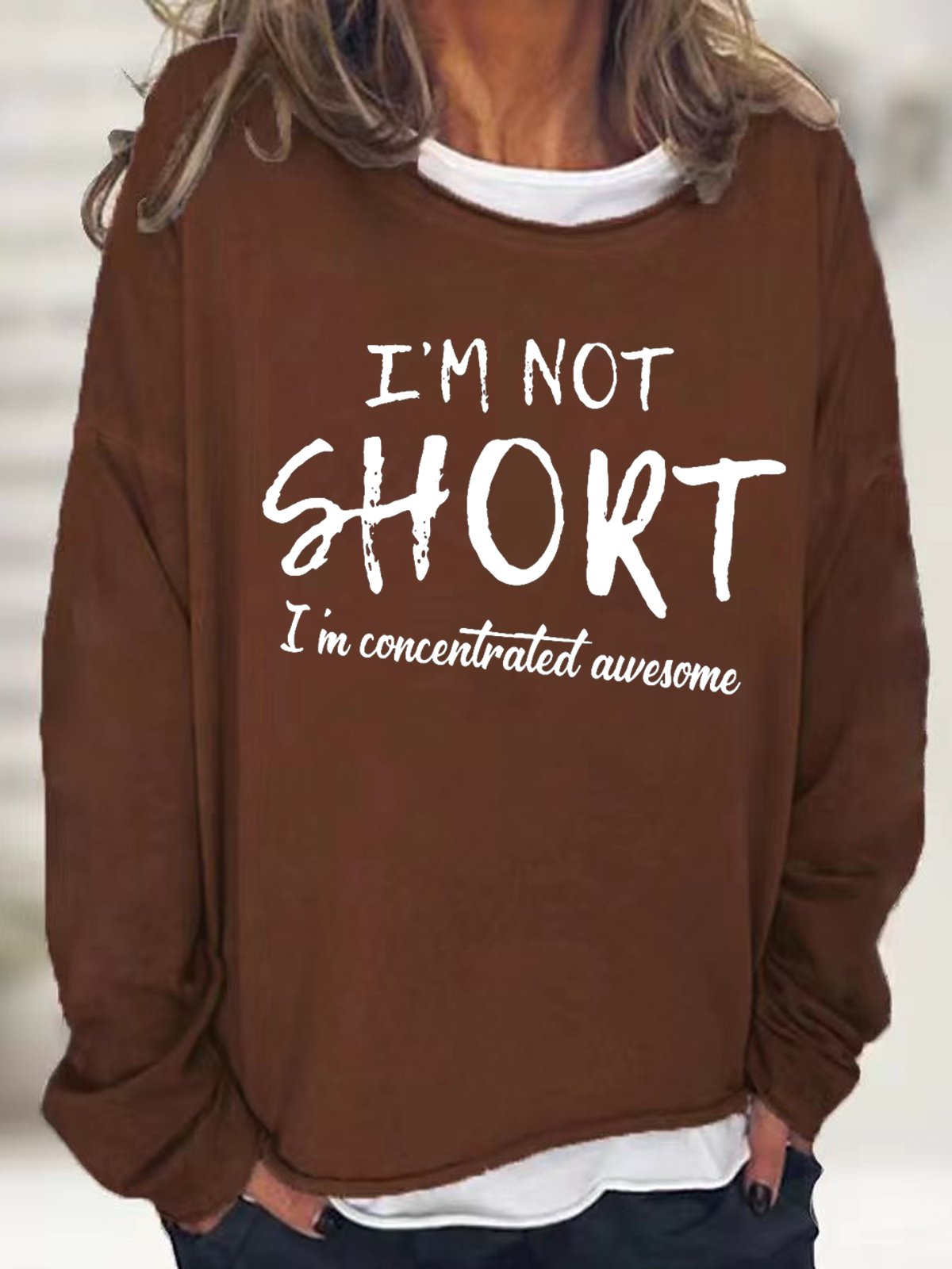 Women's funny I'm Not Short I'm Concentrated Awesome  Simple Text Letters Sweatshirt