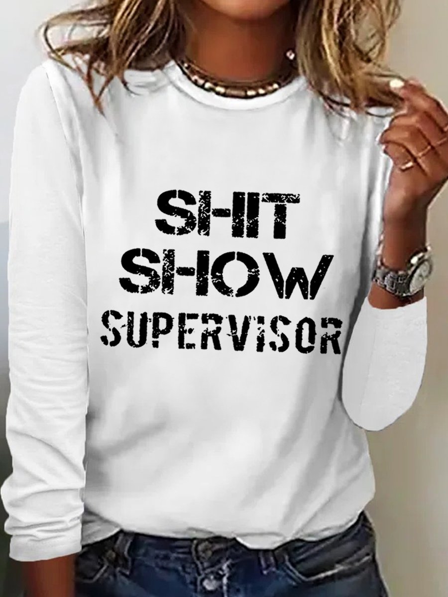 Women's Shit Show Supervisor Simple Long sleeve Top