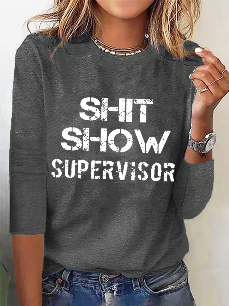 Women's Shit Show Supervisor Simple Long sleeve Top