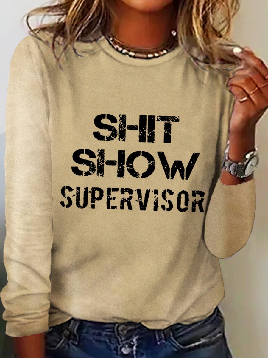 Women's Shit Show Supervisor Simple Long sleeve Top