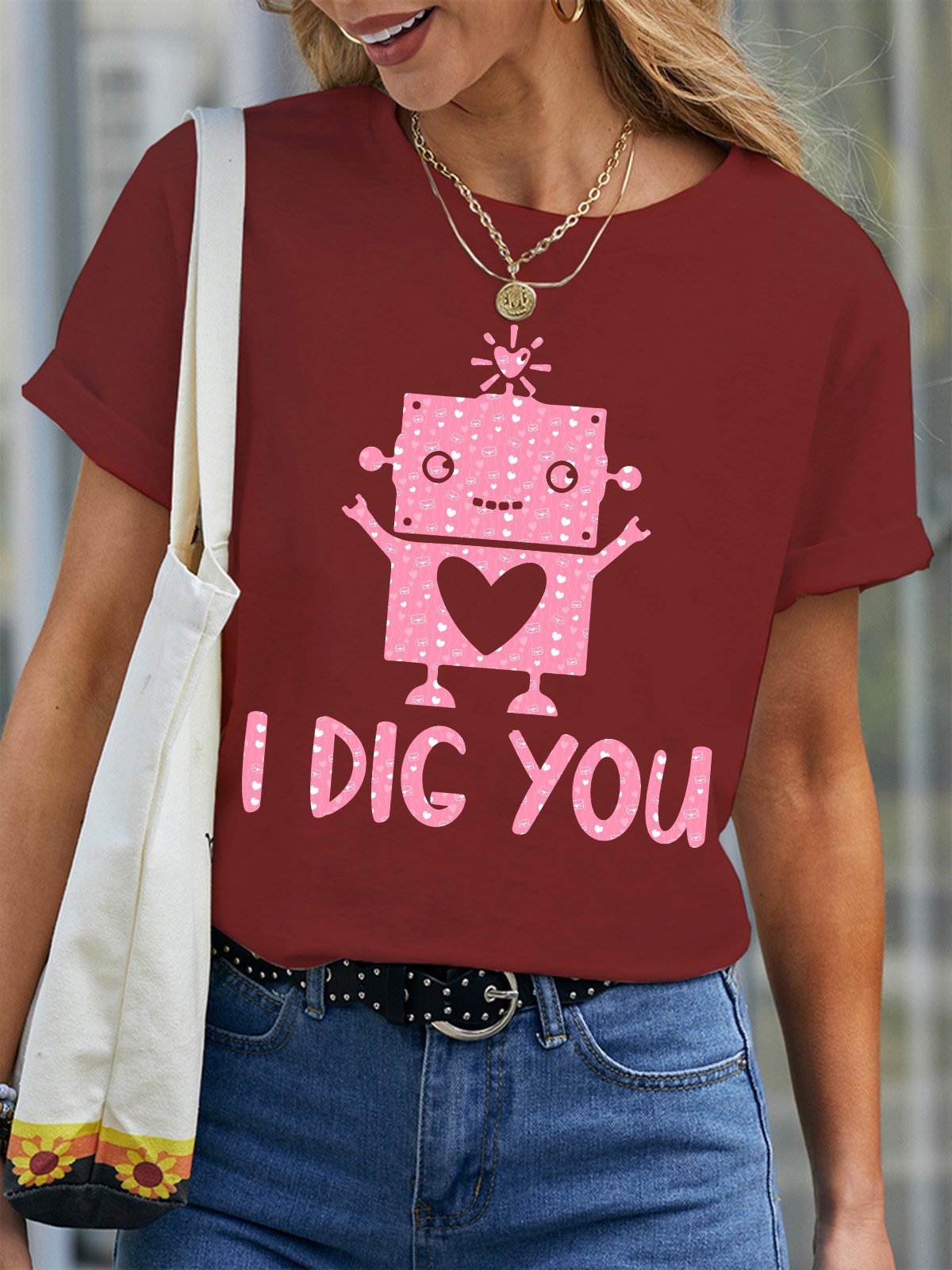 I Dig You Women's T-Shirt