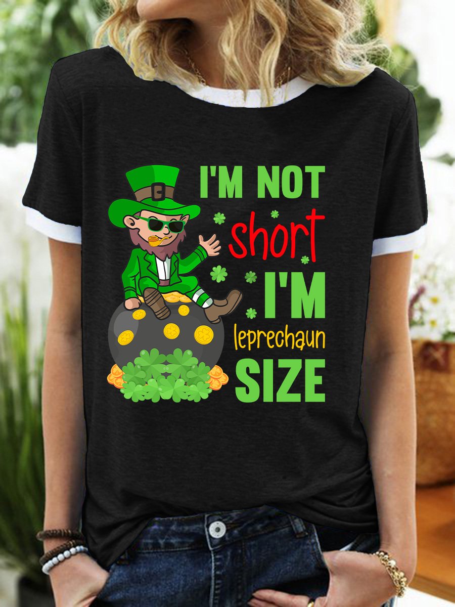 I'm Not Short I'm Leprechaun Size Women's T-Shirt