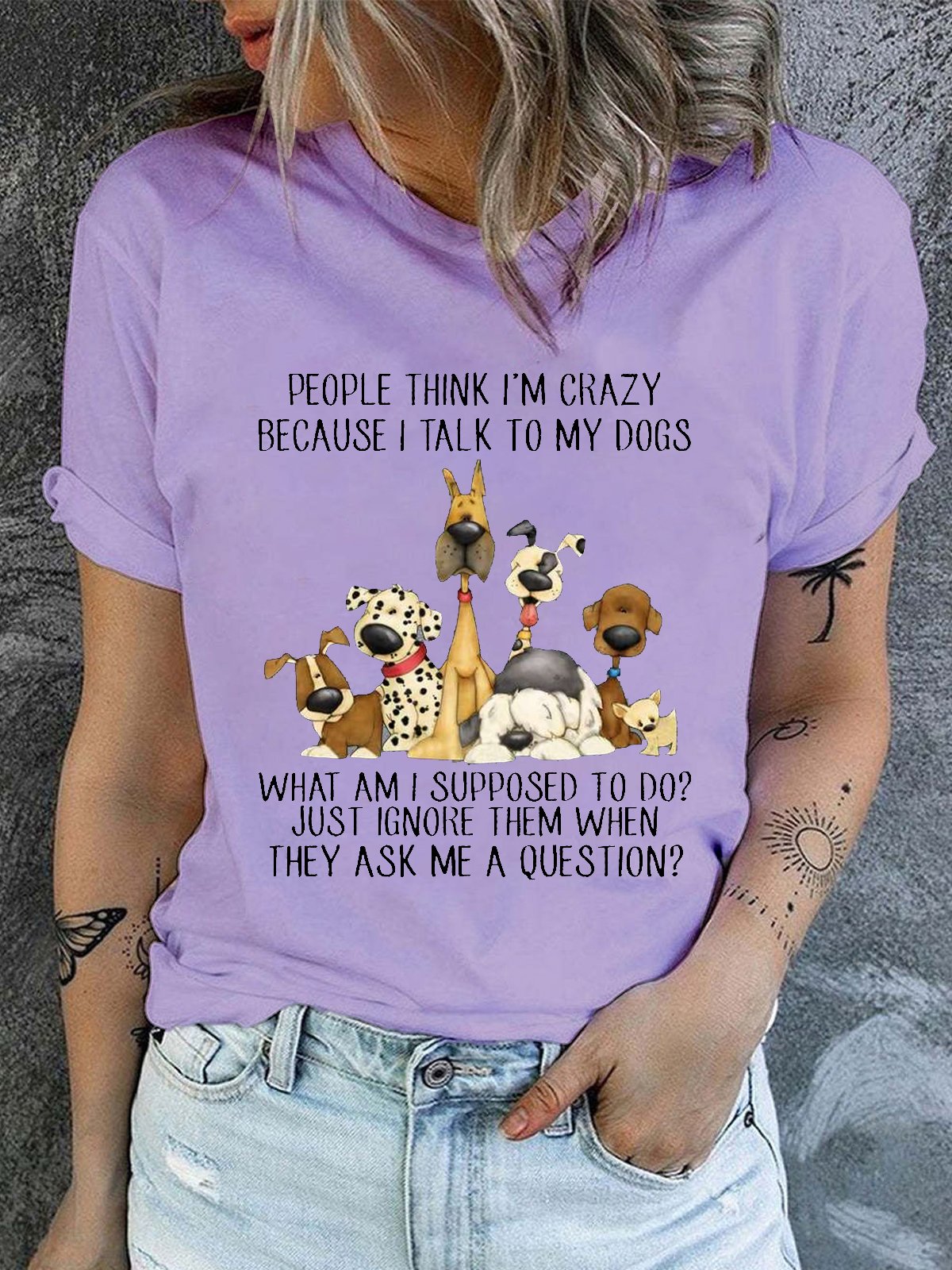 Women's Cotton Dog Lover People think I’m Crazy Because I Talk To My Dogs Casual T-Shirt