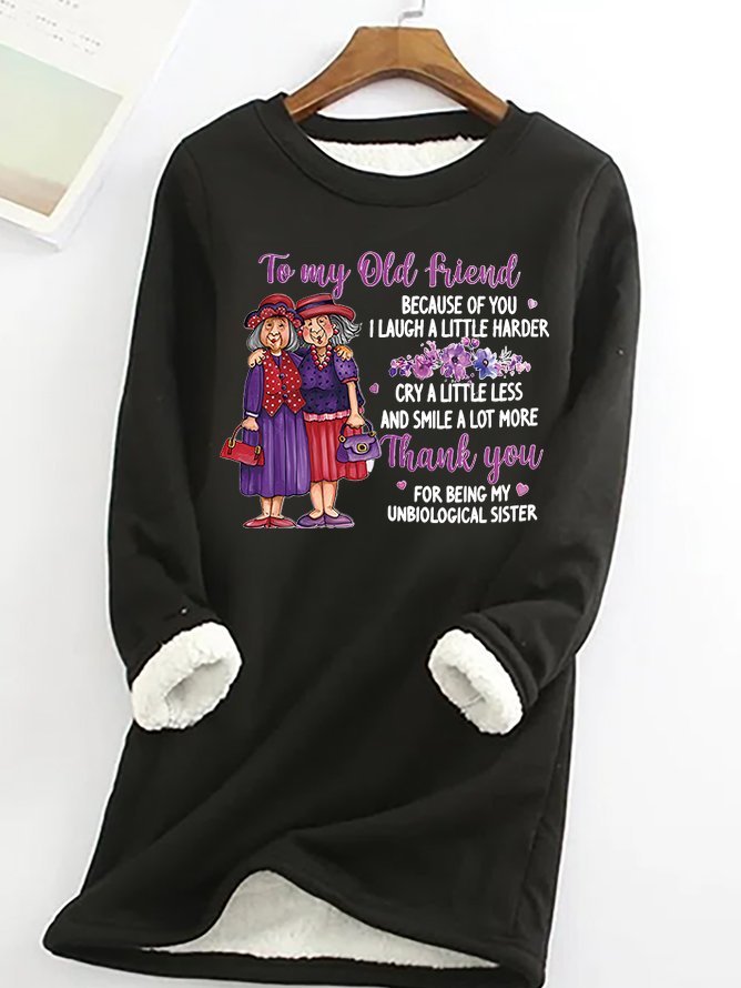 Women's Funny Old Friend Smile A Lot More Graphic Printing Text Letters Casual Fleece Sweatshirt