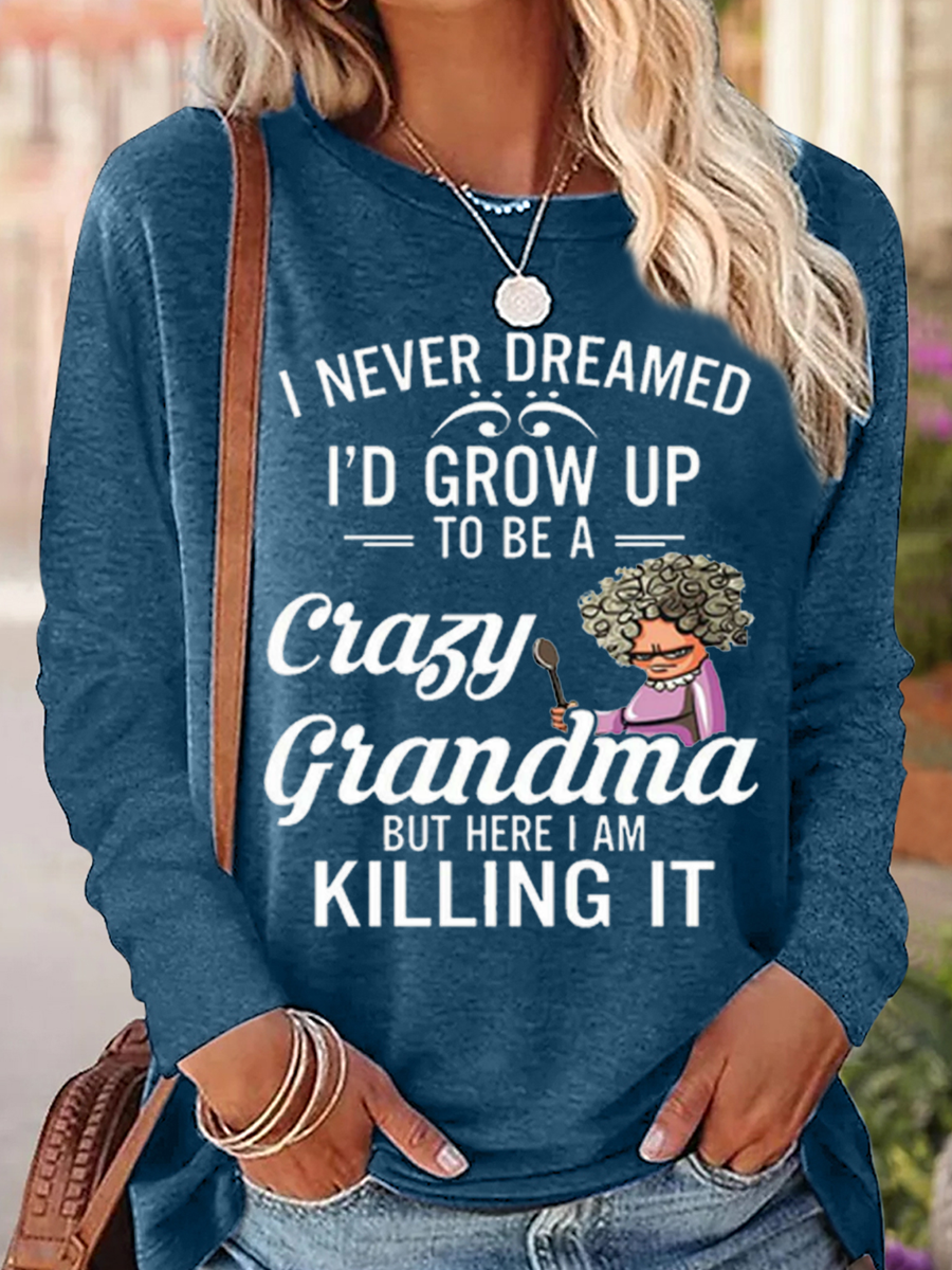 Funny Letter Grandma Crew Neck Casual Text Letters Long Sleeve Shirt