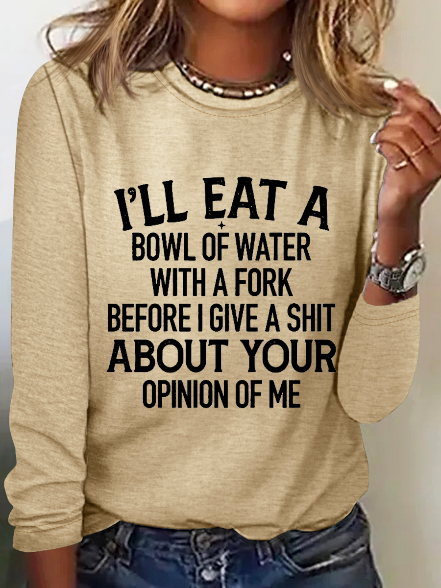 Bowl Of Water Text Letters Regular Fit Simple Crew Neck Long Sleeve Shirt