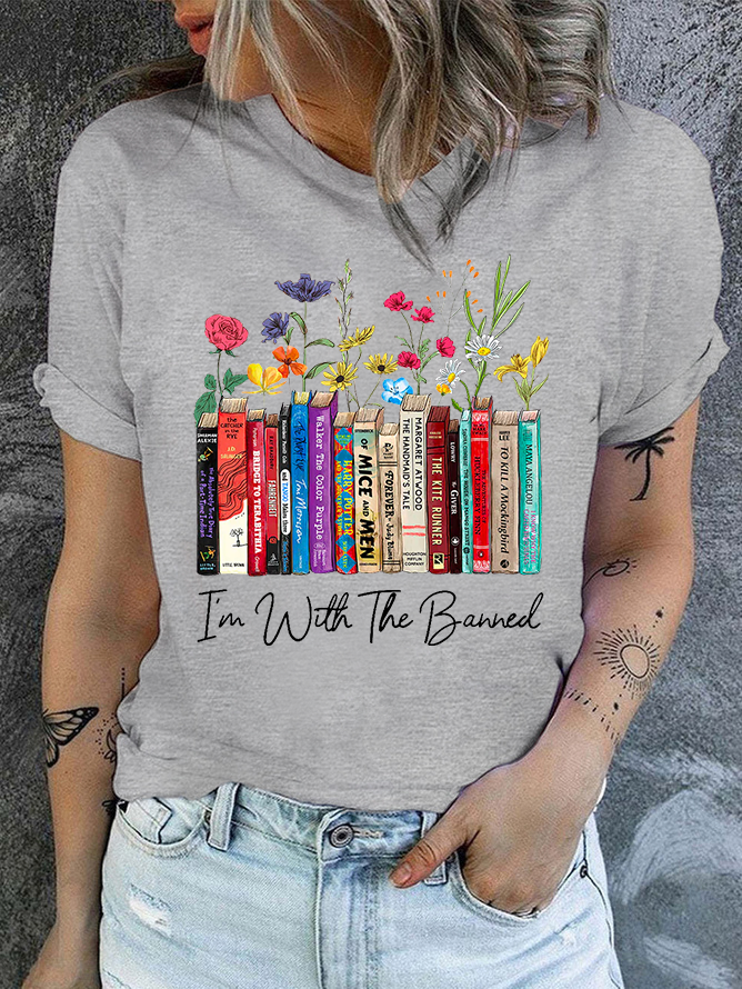 Women's Cotton I'm With The Banned Flowers Book Lover Casual Crew Neck T-Shirt