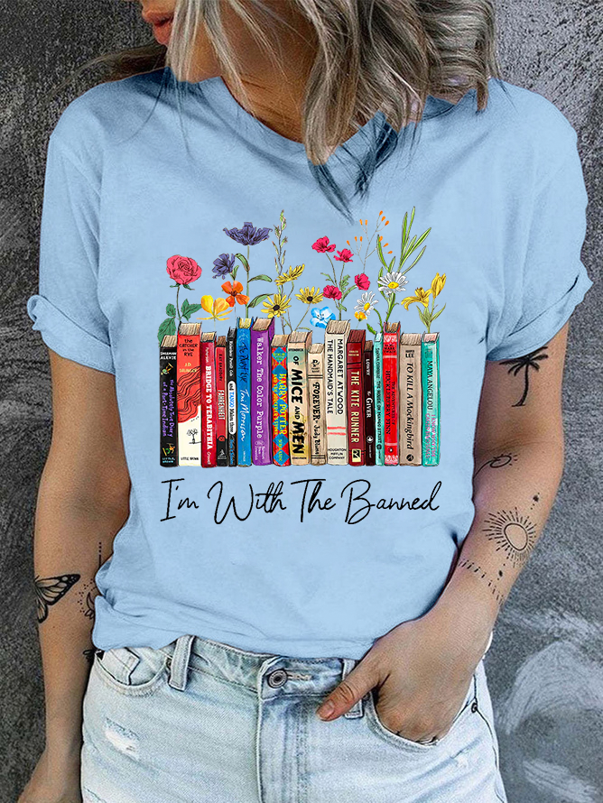 Women's Cotton I'm With The Banned Flowers Book Lover Casual Crew Neck T-Shirt