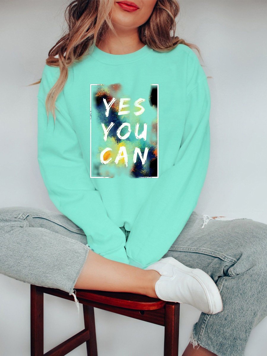 Yes You Can Affirmation Slogan Sweatshirt