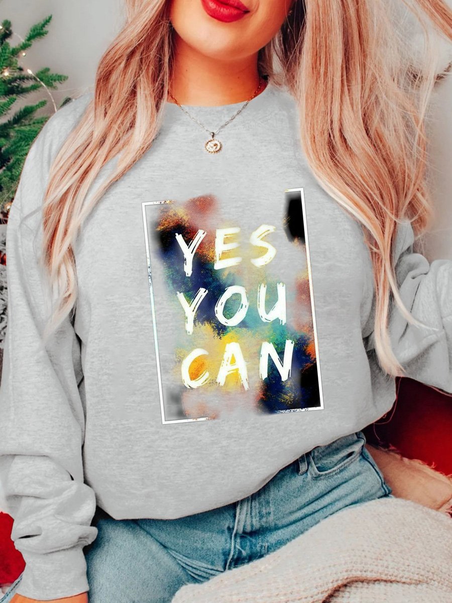 Yes You Can Affirmation Slogan Sweatshirt