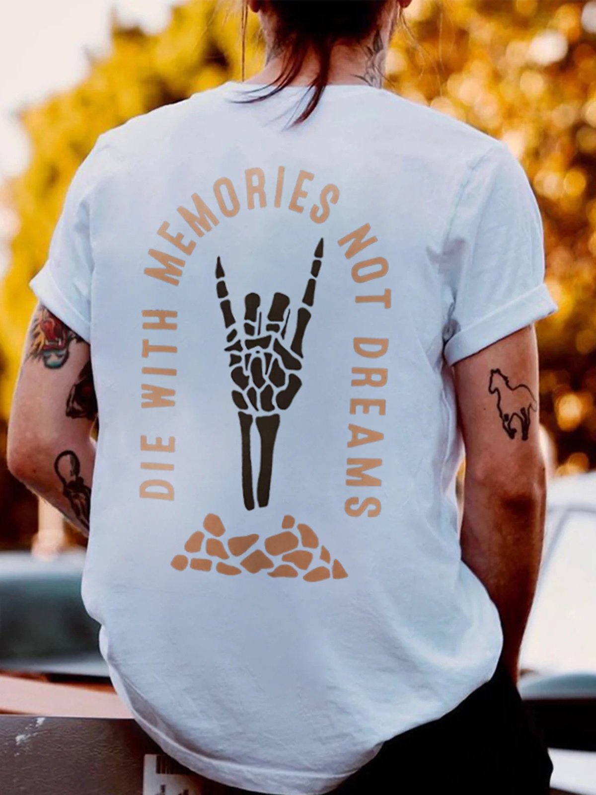 Die With Memories Not Dreams Printed T-Shirt