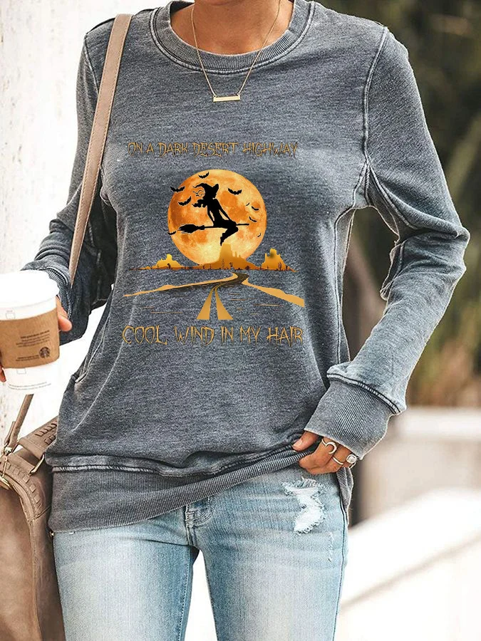 Women's Halloween On A Dark Desert Highway Cold Wind In My Hair Print Casual Sweatshirt