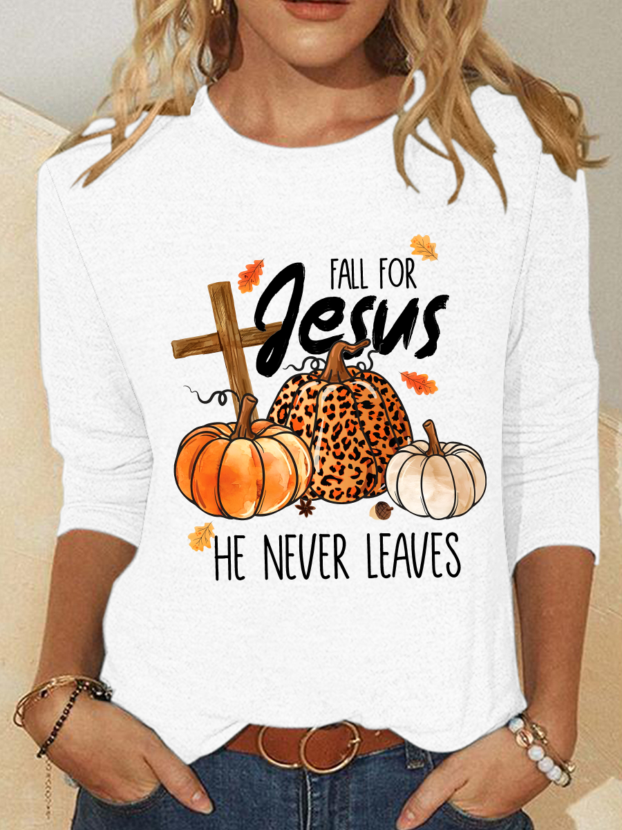 Fall For Jesus He Never Leaves Thanksgiving Casual Long Sleeve Shirt