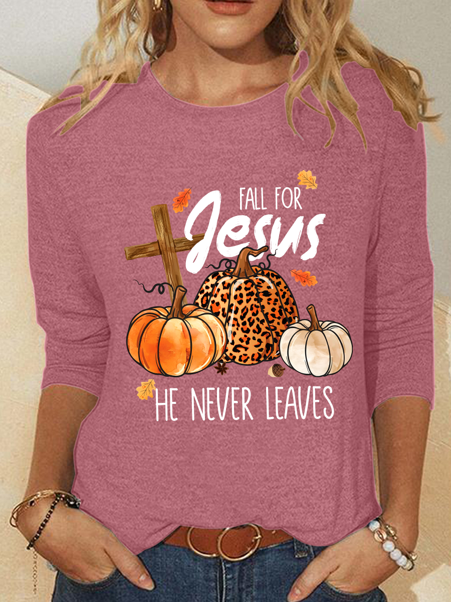 Fall For Jesus He Never Leaves Thanksgiving Casual Long Sleeve Shirt