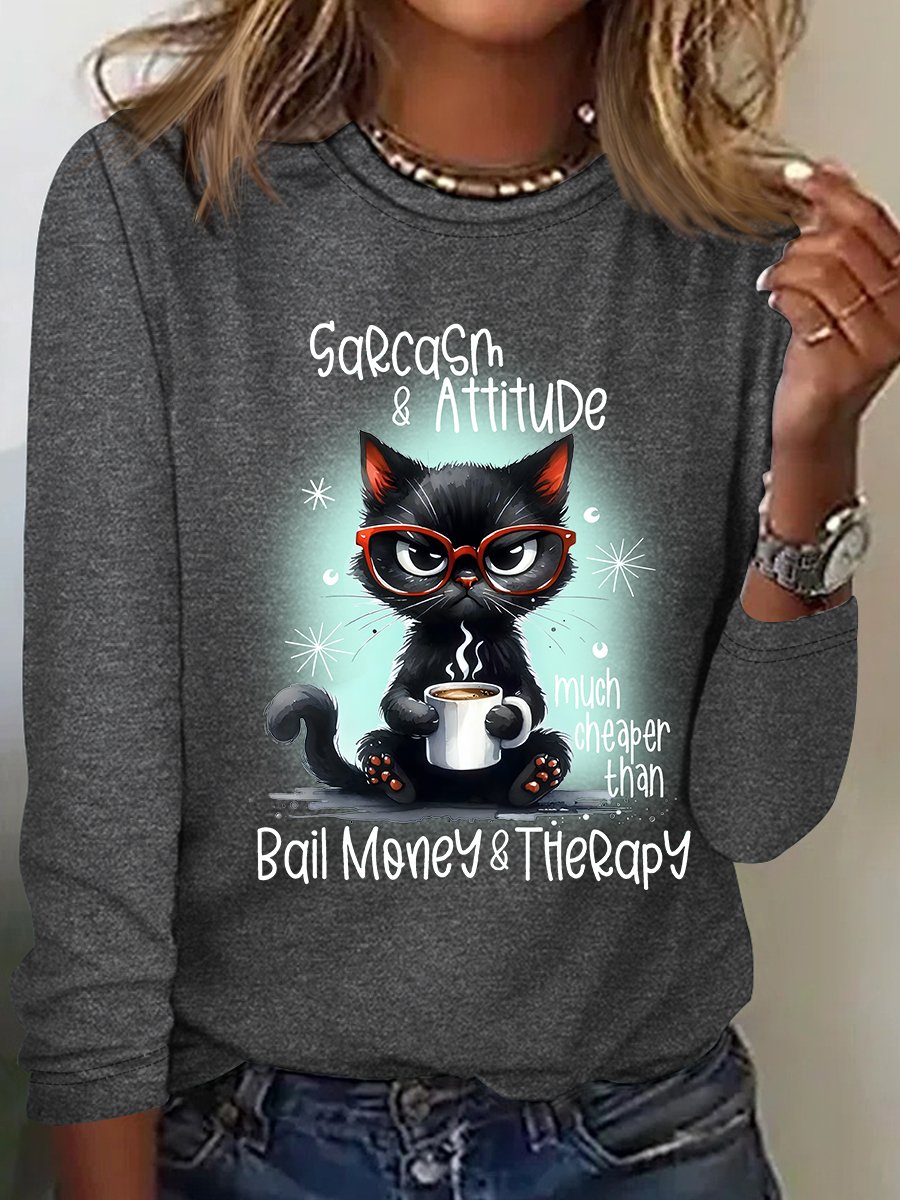 Sarcasm & Attitude Angry Cat Funny Quote Casual Long Sleeve Shirt