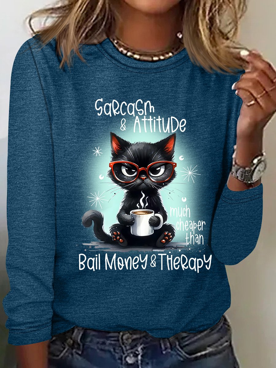 Sarcasm & Attitude Angry Cat Funny Quote Casual Long Sleeve Shirt