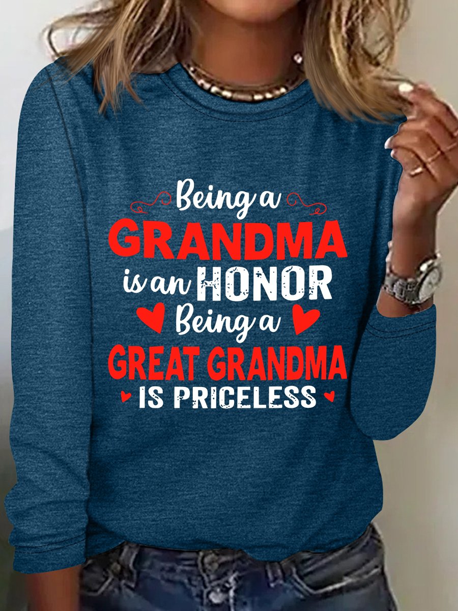 Being A Grandma Is An Honor Being A Great Grandma Is Priceless Casual Long Sleeve Shirt