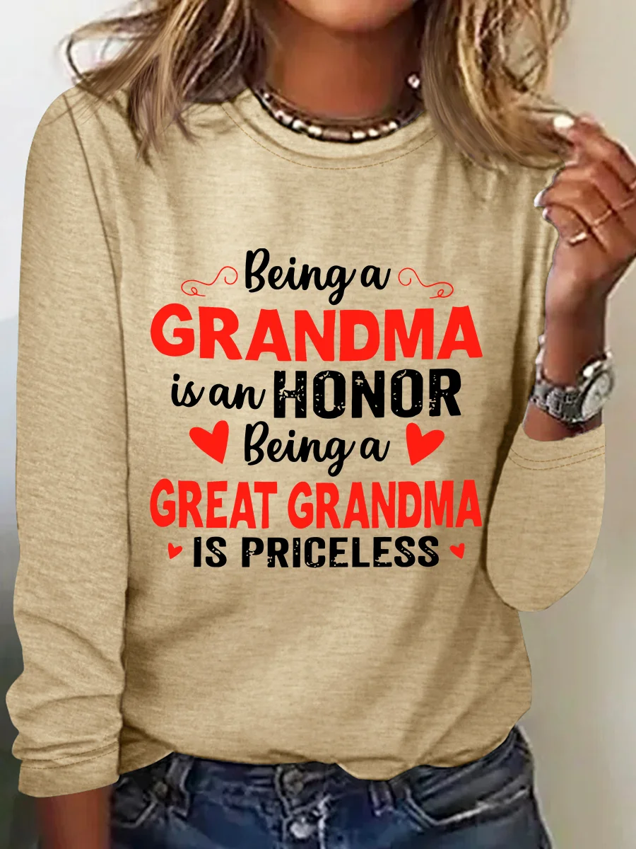 Being A Grandma Is An Honor Being A Great Grandma Is Priceless Casual Long Sleeve Shirt