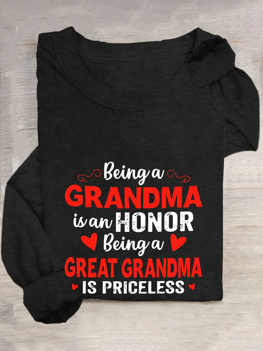 Being A Grandma Is An Honor Being A Great Grandma Is Priceless Casual Long Sleeve Shirt