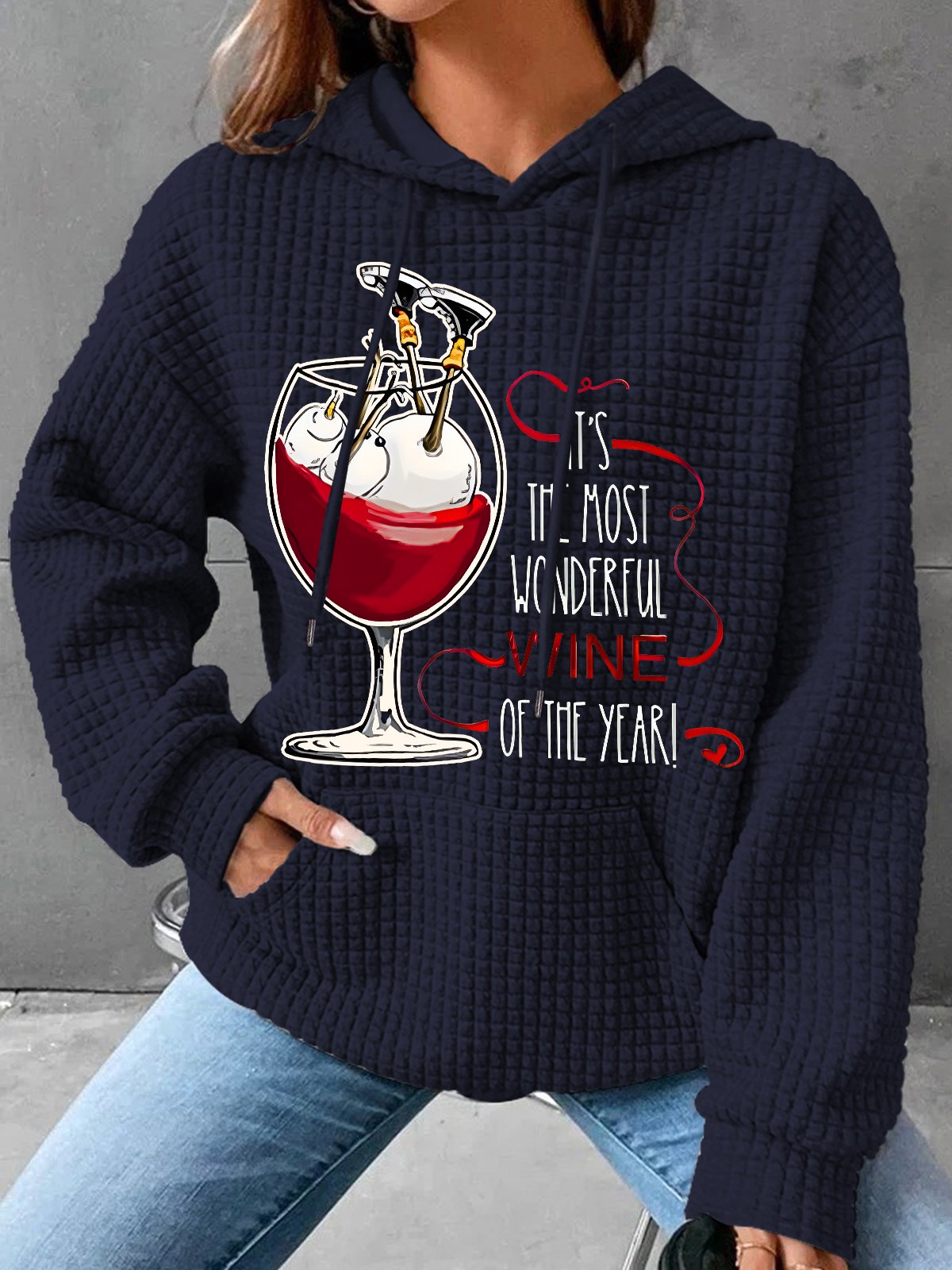 Christmas It’s The Most Wonderful Wine Of The Year Simple Loose Hoodie