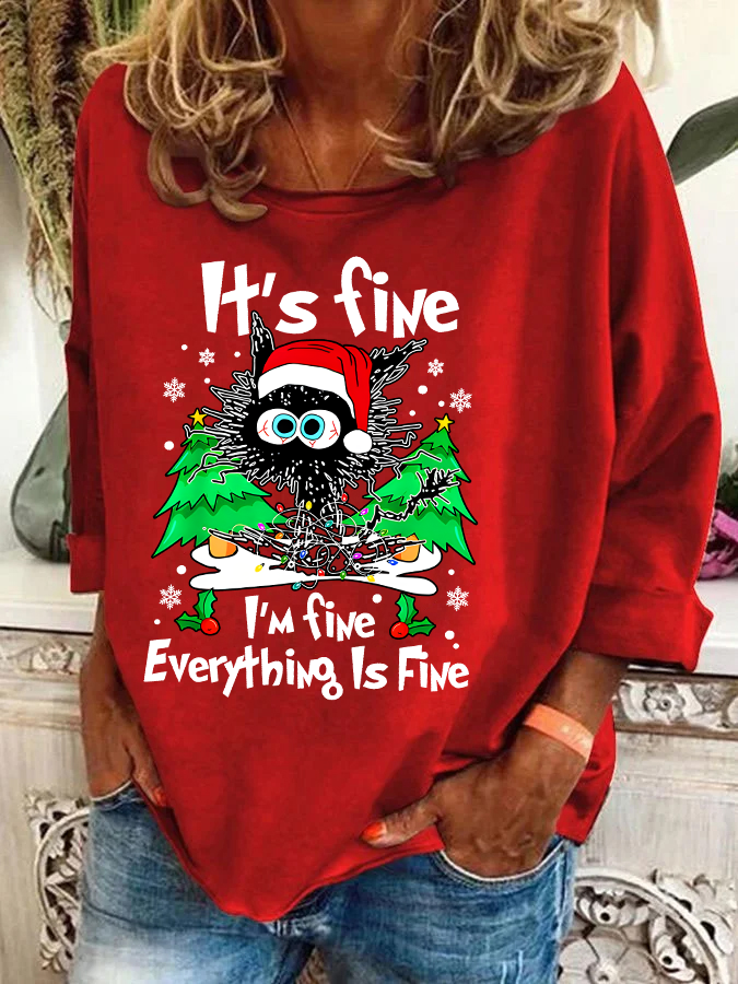 It's Fine I'm Fine Everything Is Fine Casual Sweatshirt