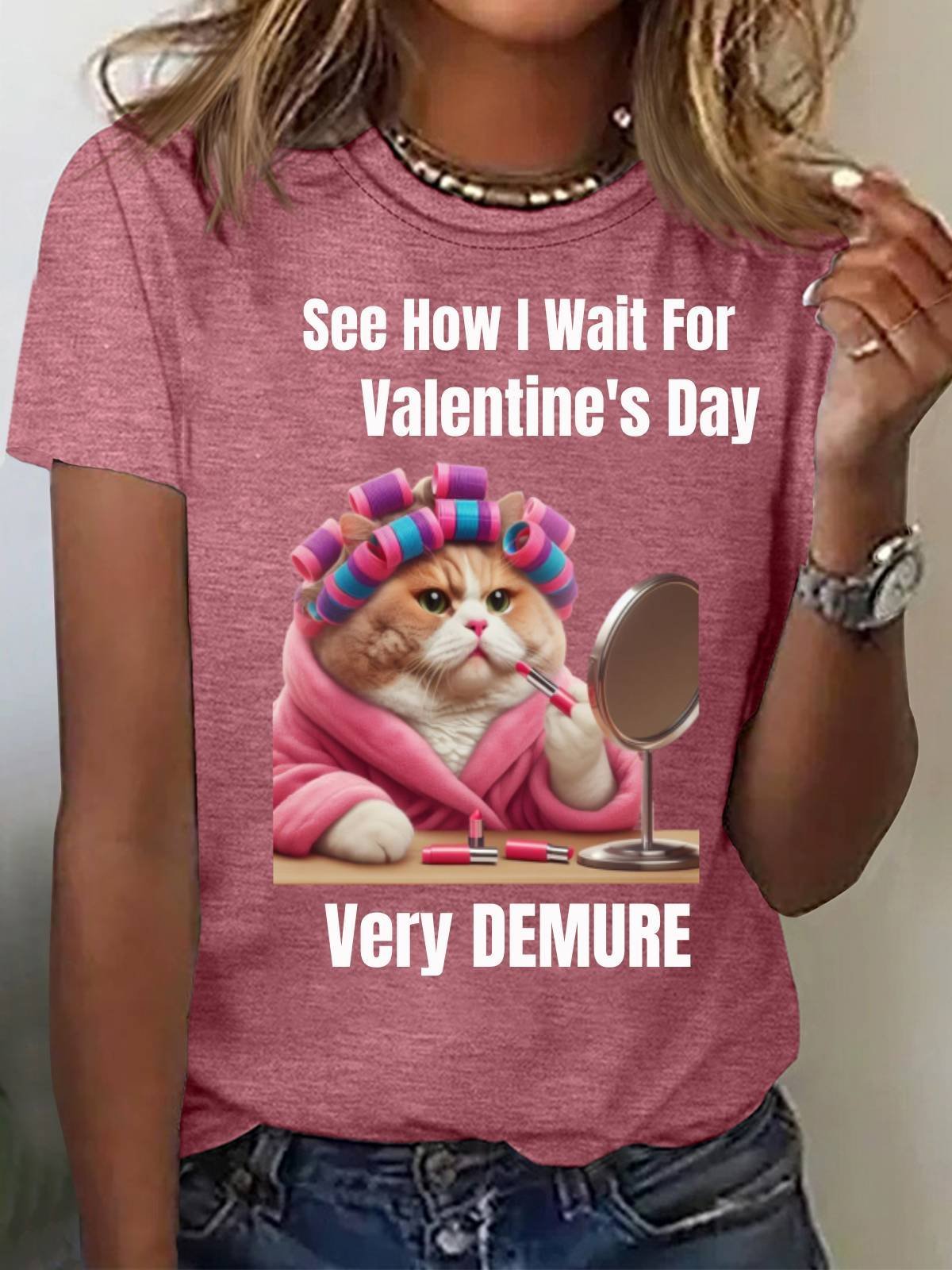 See How I Wait For Valentine's Day Tee Funny Cute Cat Print Casual Short Sleeve Summer T-Shirt