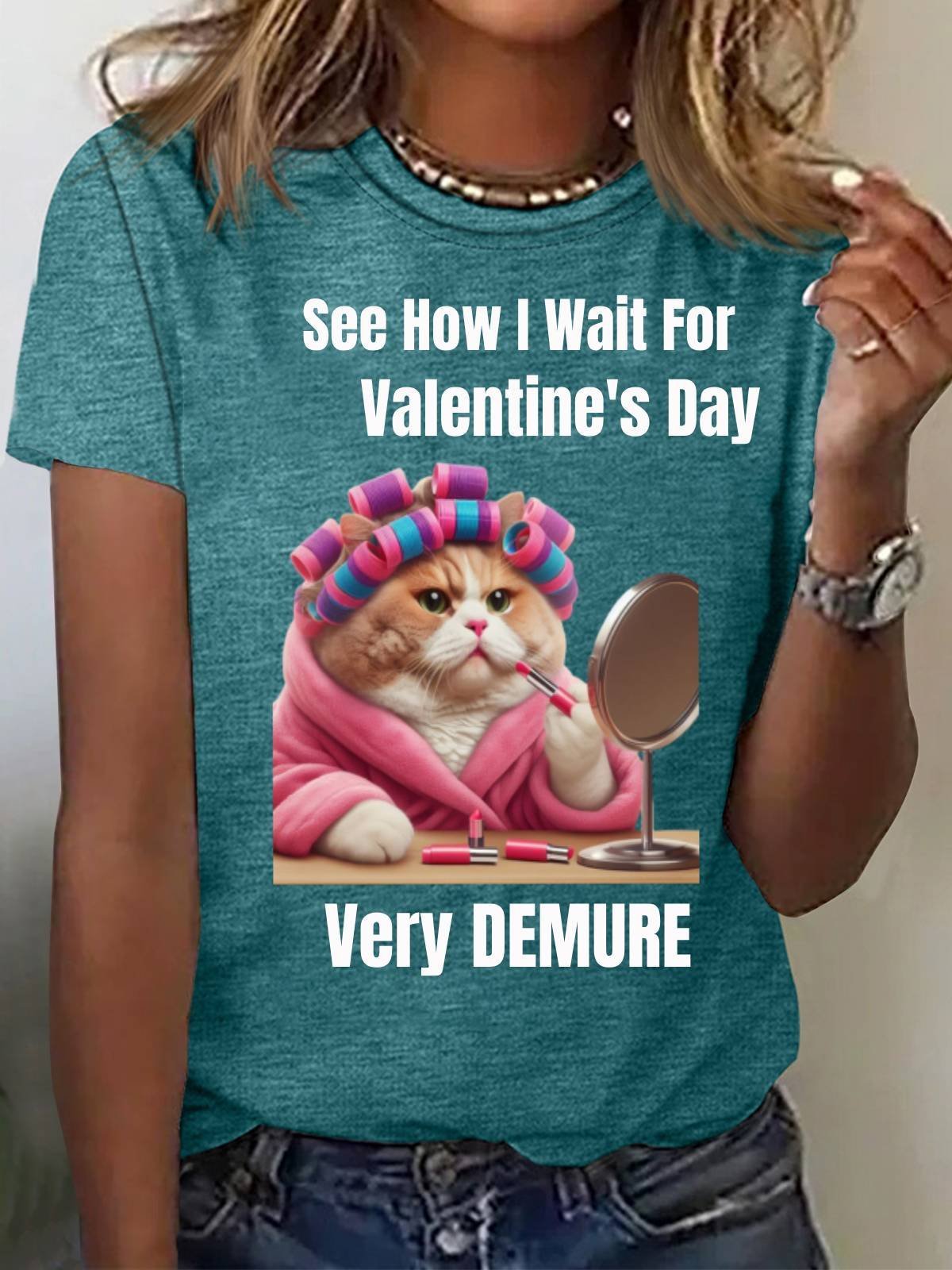 See How I Wait For Valentine's Day Tee Funny Cute Cat Print Casual Short Sleeve Summer T-Shirt