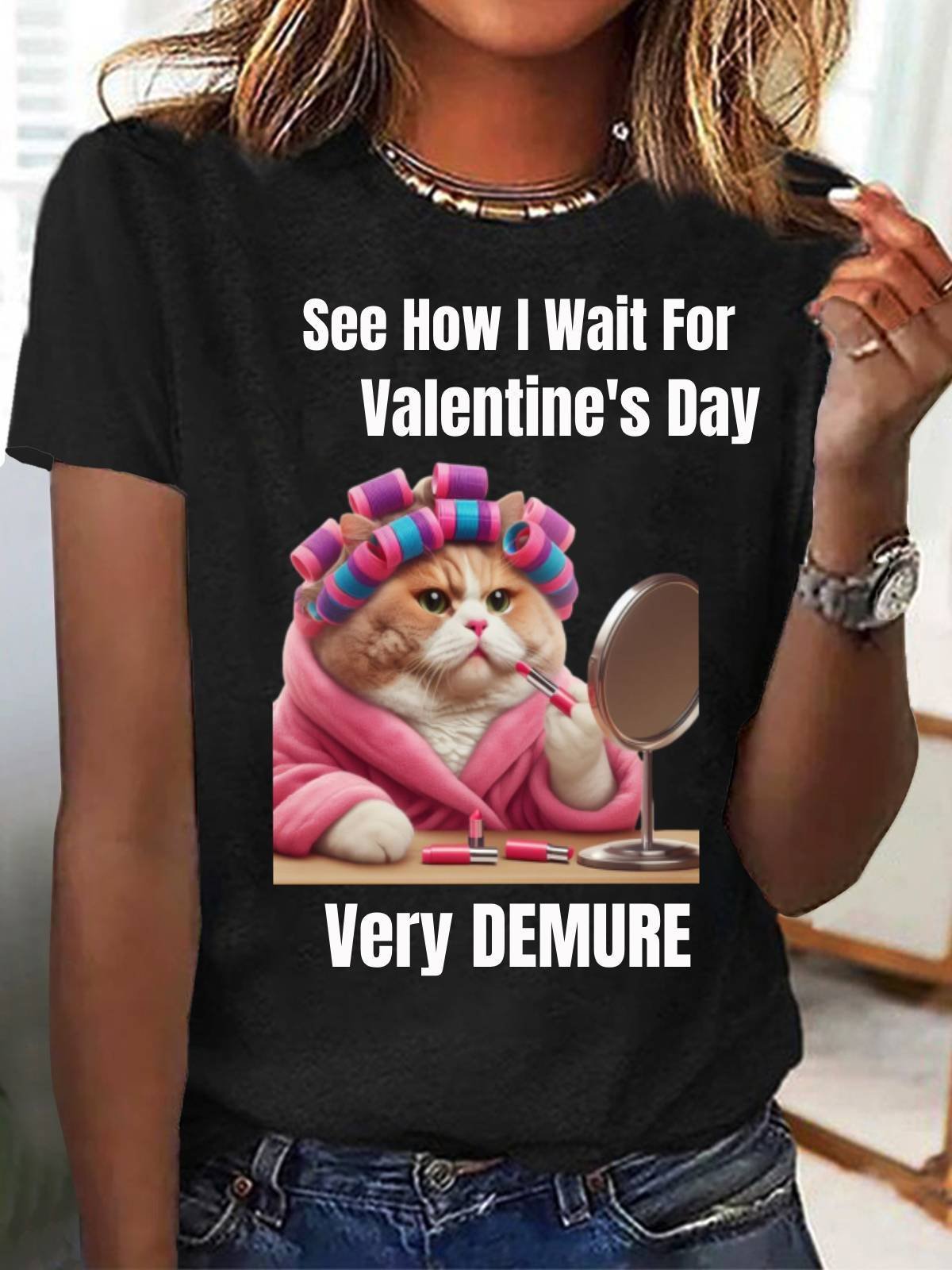 See How I Wait For Valentine's Day Tee Funny Cute Cat Print Casual Short Sleeve Summer T-Shirt