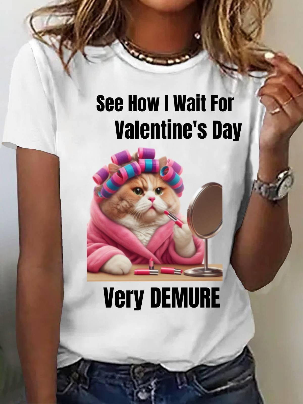 See How I Wait For Valentine's Day Tee Funny Cute Cat Print Casual Short Sleeve Summer T-Shirt