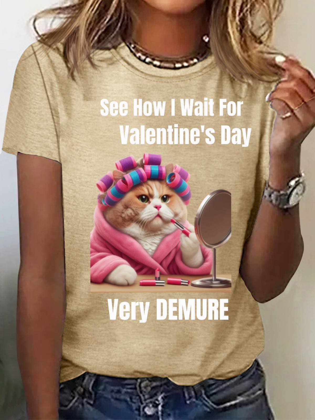 See How I Wait For Valentine's Day Tee Funny Cute Cat Print Casual Short Sleeve Summer T-Shirt