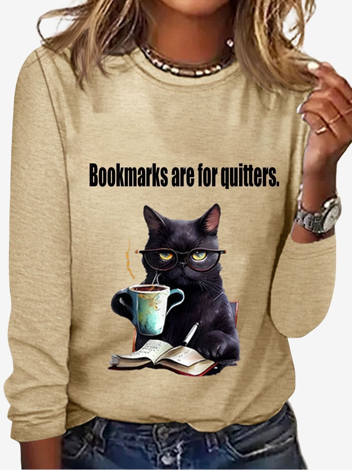 Bookmarks are for quitters Long Sleeve Crew Neck T-shirt