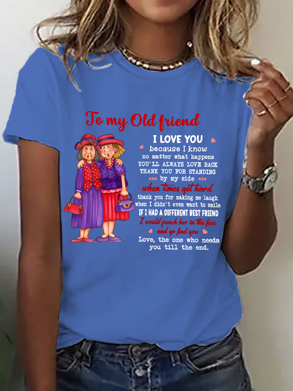 To My Old Friend , Best Friend Cotton T-Shirt