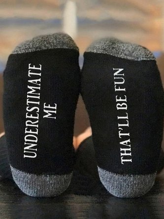 Underestimate Me That'll Be Fun Crew Socks
