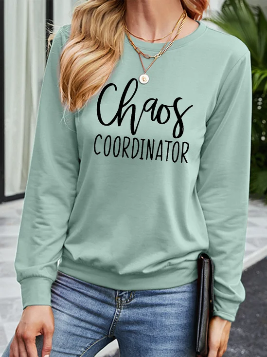 chaos coordinator Regular Fit Letter Casual Sweatshirt