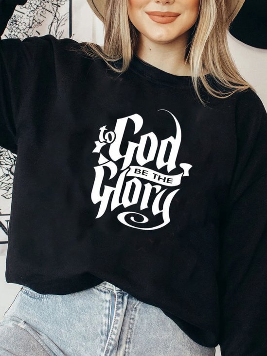 To God Be The Glory Bible Verses Lyrics Cotton Sweatshirt