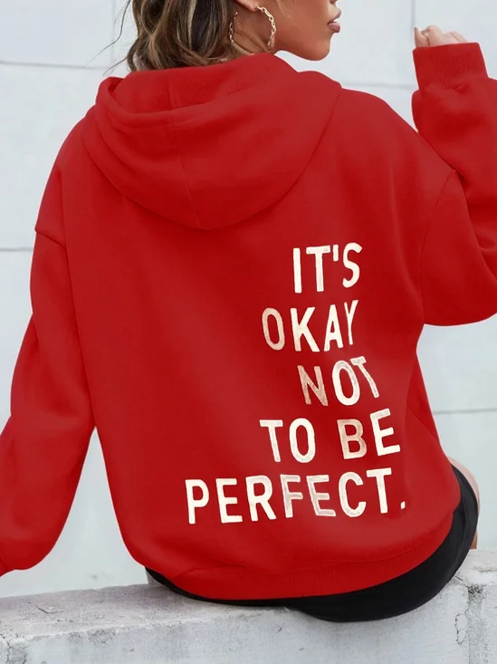 IT'S OKAY NOT TO BE PERFECT Design Hooded Sweatshirt