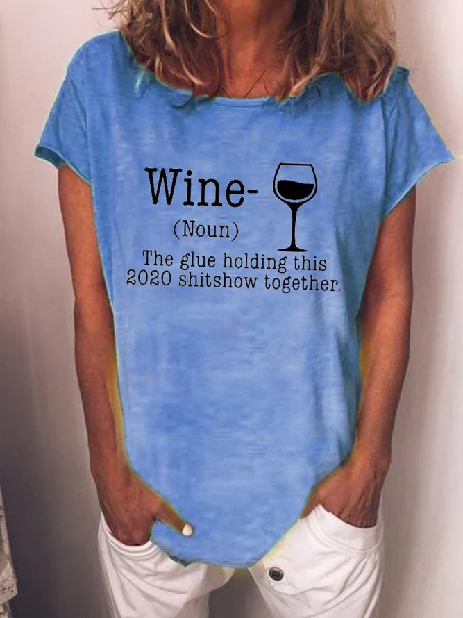 Wine The Glue Holding This 2020 Shitshow Together Shirt