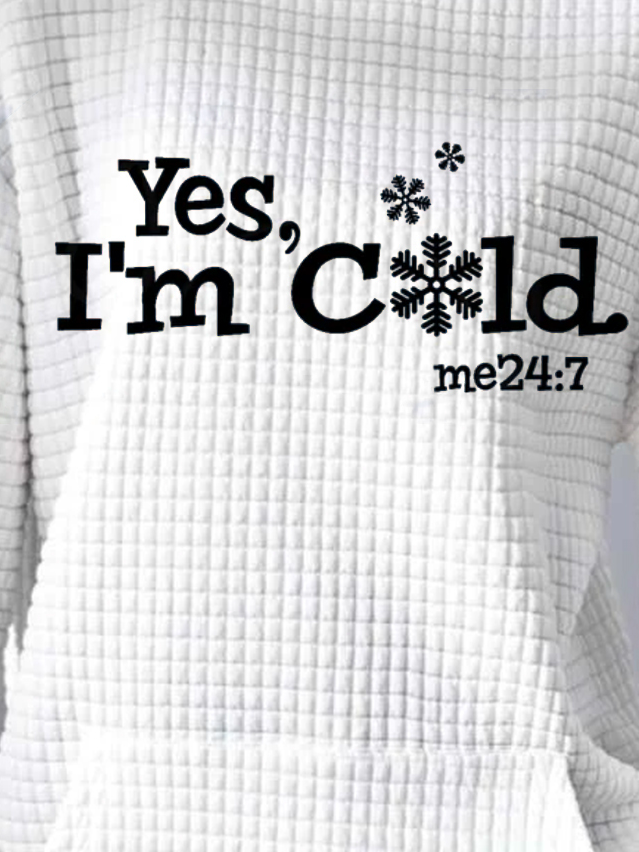 I’am Cold Text Letters Casual Crew Neck Sweatshirt