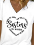 Sister Text Letters Casual V Neck Loose T-Shirt