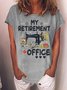 Women's Funny Word Sewing My Retirement Office Text Letters Casual Cotton T-Shirt