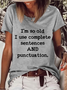 Women's Funny Word I'M So Old I Use Complete Sentences Loose Casual Cotton-Blend T-Shirt