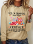 Yes I’m bilingual I speak fluent crochet – Love crocheting yarn Casual Long Sleeve Shirt